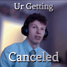 ur-canceled-ur-getting-canceled.gif